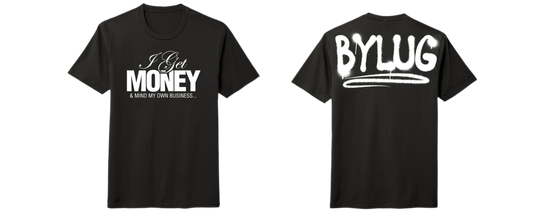 Get Money & Mind My Own Business Tee