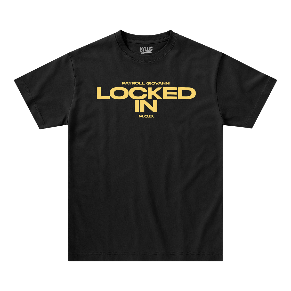 LOCKED IN - BYLUG TEE